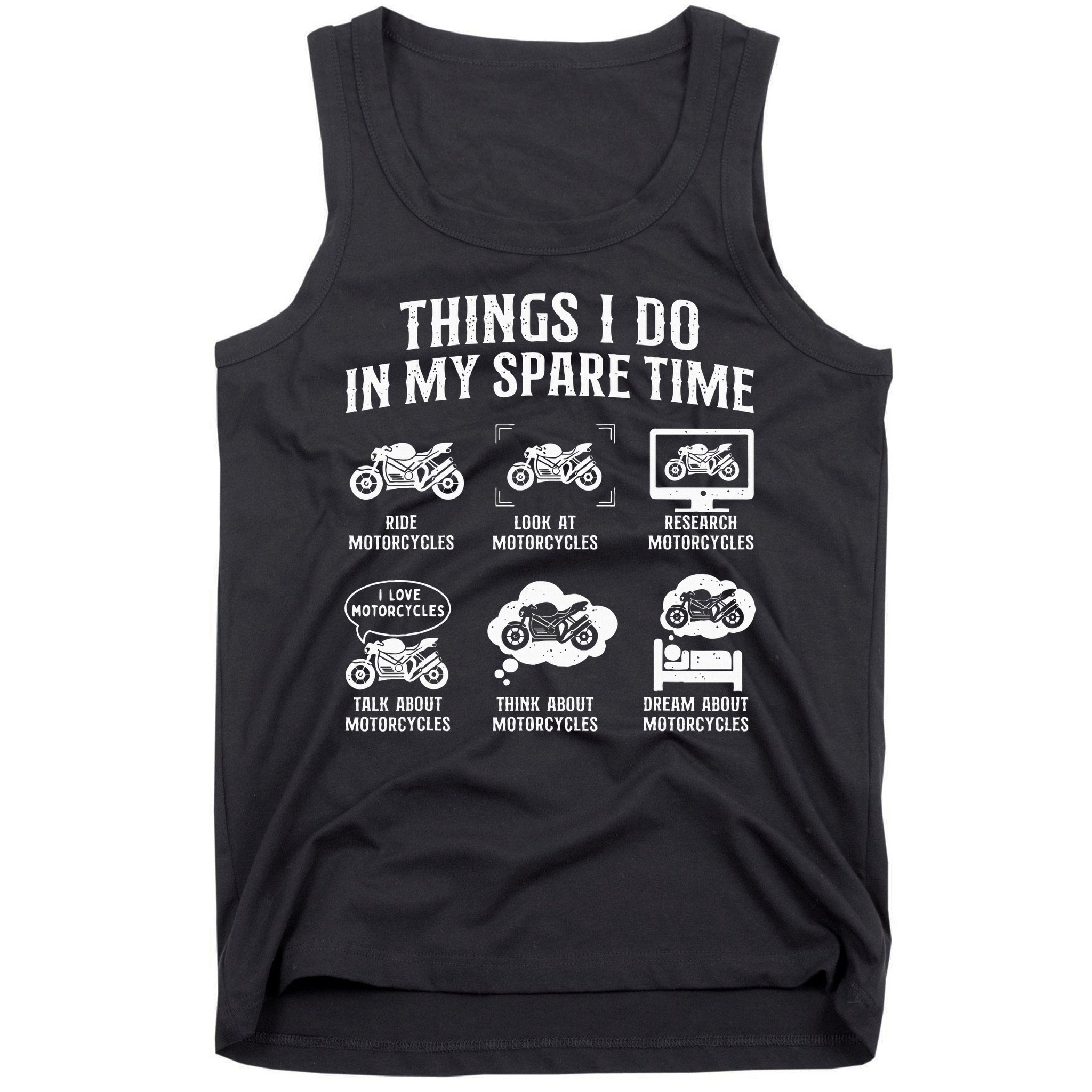 Things I Do In My Spare Time Biker Motorcycle Rider Riding Tank Top