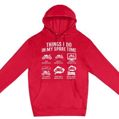 Things I Do In My Spare Time Biker Motorcycle Rider Riding Premium Pullover Hoodie