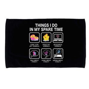 Things I Do In My Spare Time Corals For Aquarium Aquarist Microfiber Hand Towel