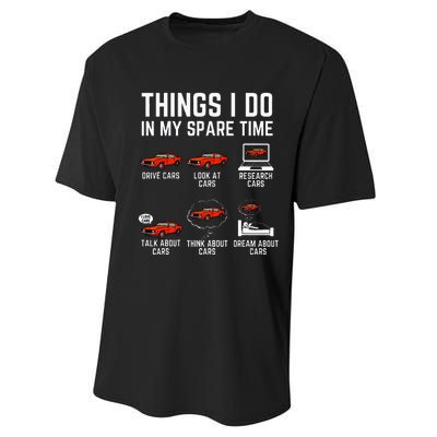 Things I Do In My Spare Time Funny Car Enthusiast Performance Sprint T-Shirt