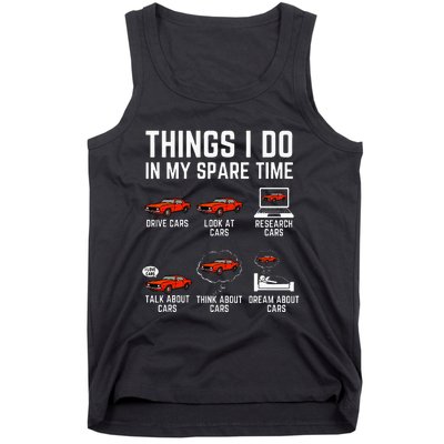 Things I Do In My Spare Time Funny Car Enthusiast Tank Top