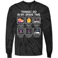 Things I Do In My Spare Time Corals For Aquarium Aquarist Tie-Dye Long Sleeve Shirt