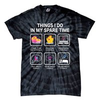 Things I Do In My Spare Time Corals For Aquarium Aquarist Tie-Dye T-Shirt