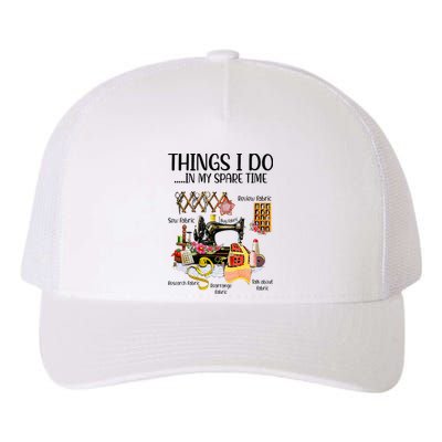 Things I Do In My Spare Time Funny Quilting Sewing Theme Yupoong Adult 5-Panel Trucker Hat