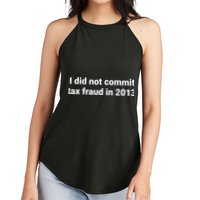 Tax I Did Not Commit Tax Fraud In Funny Joke For Dad Women's Perfect Tri Rocker Tank