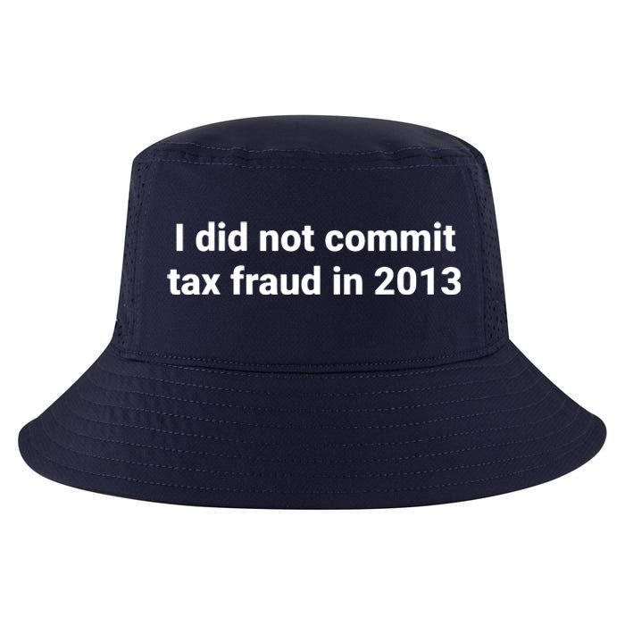 Tax I Did Not Commit Tax Fraud In Funny Joke For Dad Cool Comfort Performance Bucket Hat