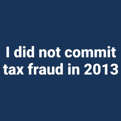 Tax I Did Not Commit Tax Fraud In Funny Joke For Dad T-Shirt