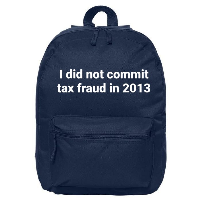 Tax I Did Not Commit Tax Fraud In Funny Joke For Dad 16 in Basic Backpack