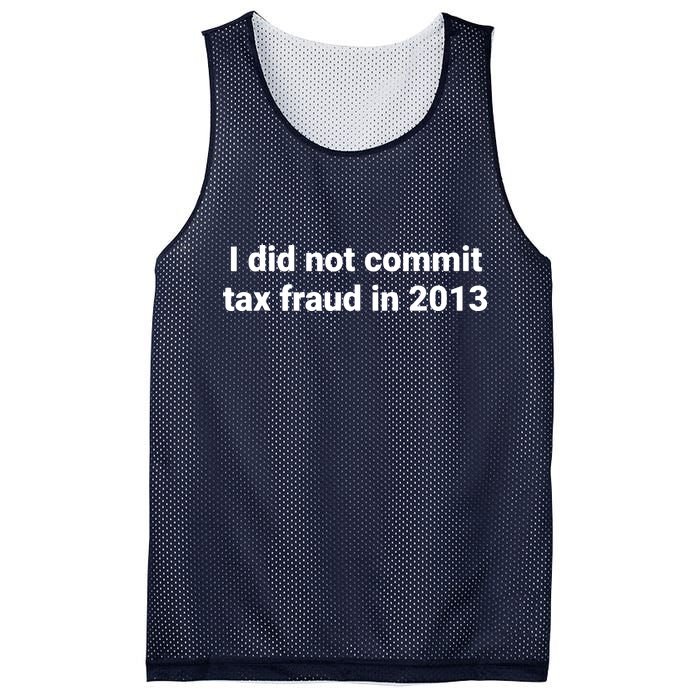 Tax I Did Not Commit Tax Fraud In Funny Joke For Dad Mesh Reversible Basketball Jersey Tank