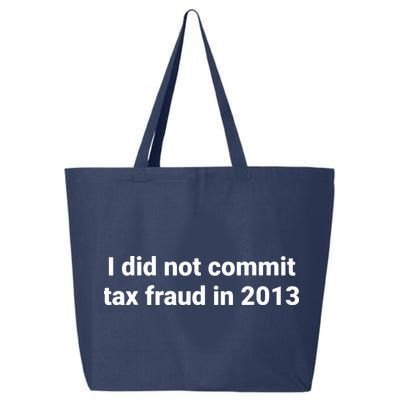 Tax I Did Not Commit Tax Fraud In Funny Joke For Dad 25L Jumbo Tote