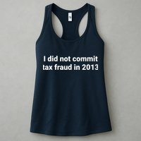 Tax I Did Not Commit Tax Fraud In Funny Joke For Dad Womens Tank Top