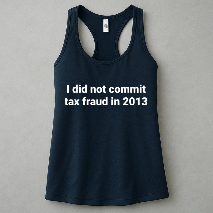 Tax I Did Not Commit Tax Fraud In Funny Joke For Dad Womens Tank Top