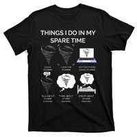 Things I Do In My Spare Time Tornado T-Shirt