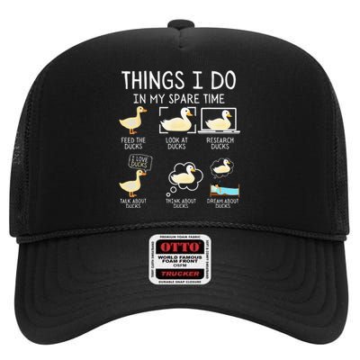 Things I Do In My Spare Time Ducks Cute funny Birds High Crown Mesh Back Trucker Hat