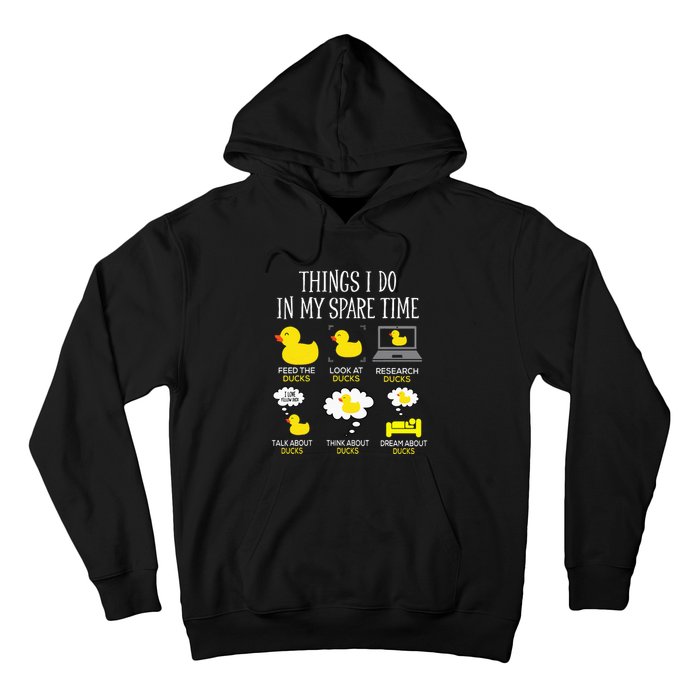 Things I Do In My Spare Time Ducks Love Cute Duck Mom Dad Hoodie