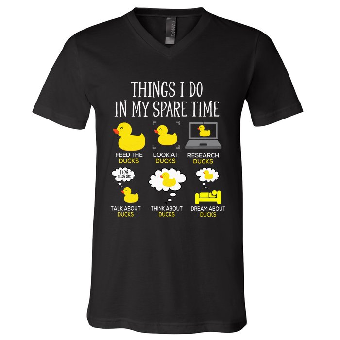 Things I Do In My Spare Time Ducks Love Cute Duck Mom Dad V-Neck T-Shirt