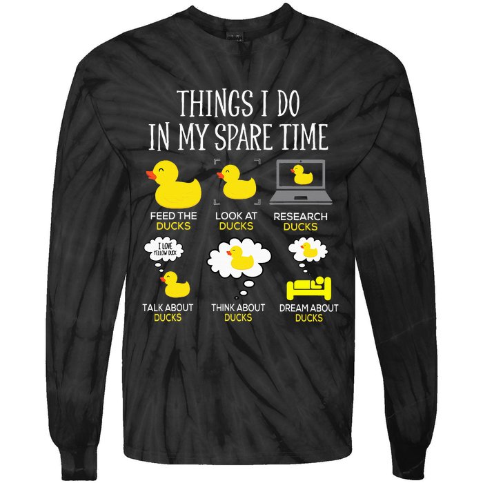 Things I Do In My Spare Time Ducks Love Cute Duck Mom Dad Tie-Dye Long Sleeve Shirt