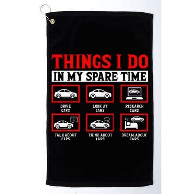 Things I Do In My Spare Time Car Platinum Collection Golf Towel