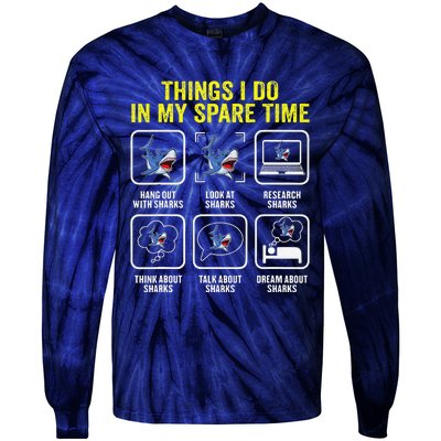 Things I Do In My Spare Time Shark Lover Ocean Wildlife Tie-Dye Long Sleeve Shirt