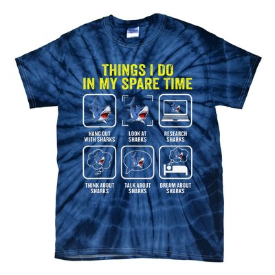 Things I Do In My Spare Time Shark Lover Ocean Wildlife Tie-Dye T-Shirt