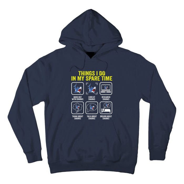 Things I Do In My Spare Time Shark Lover Ocean Wildlife Tall Hoodie