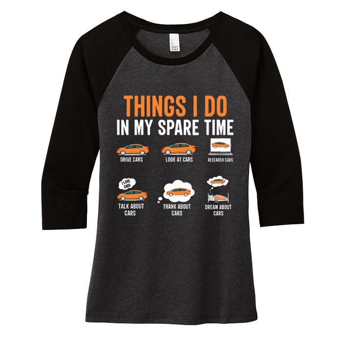 Things I Do In My Spare Time Funny Car Enthusiast Car Lover Women's Tri-Blend 3/4-Sleeve Raglan Shirt