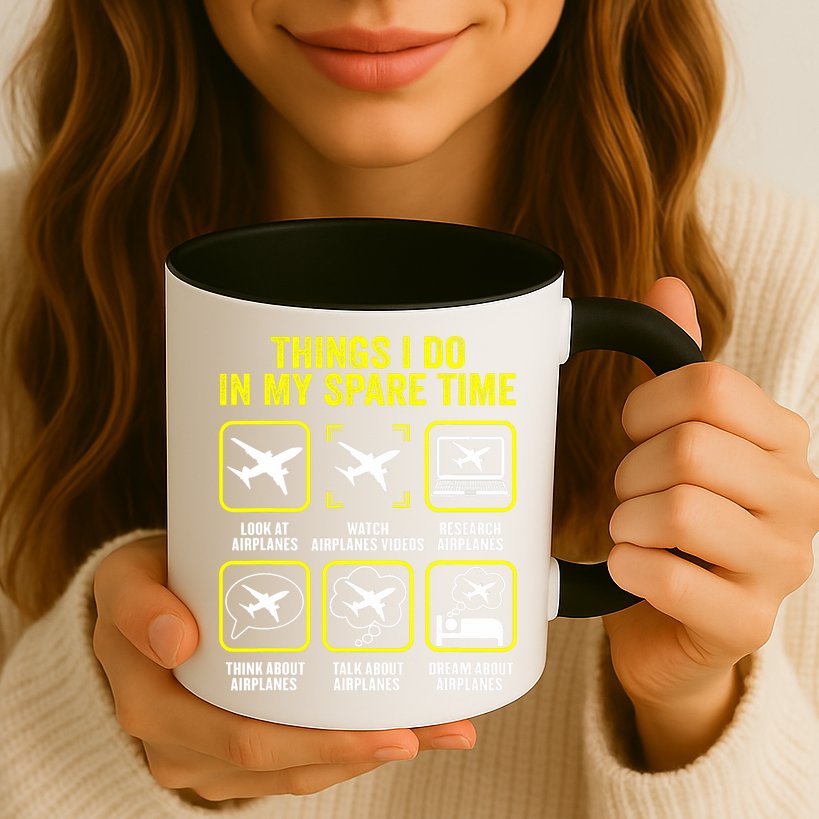 Things I Do In My Spare Time Airplanes Aviation Pilot Mug