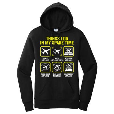 Things I Do In My Spare Time Airplanes Aviation Pilot Women's Pullover Hoodie