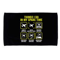Things I Do In My Spare Time Airplanes Aviation Pilot Microfiber Hand Towel