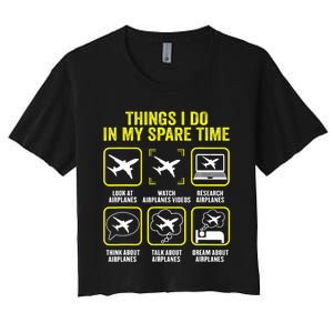 Things I Do In My Spare Time Airplanes Aviation Pilot Women's Crop Top Tee