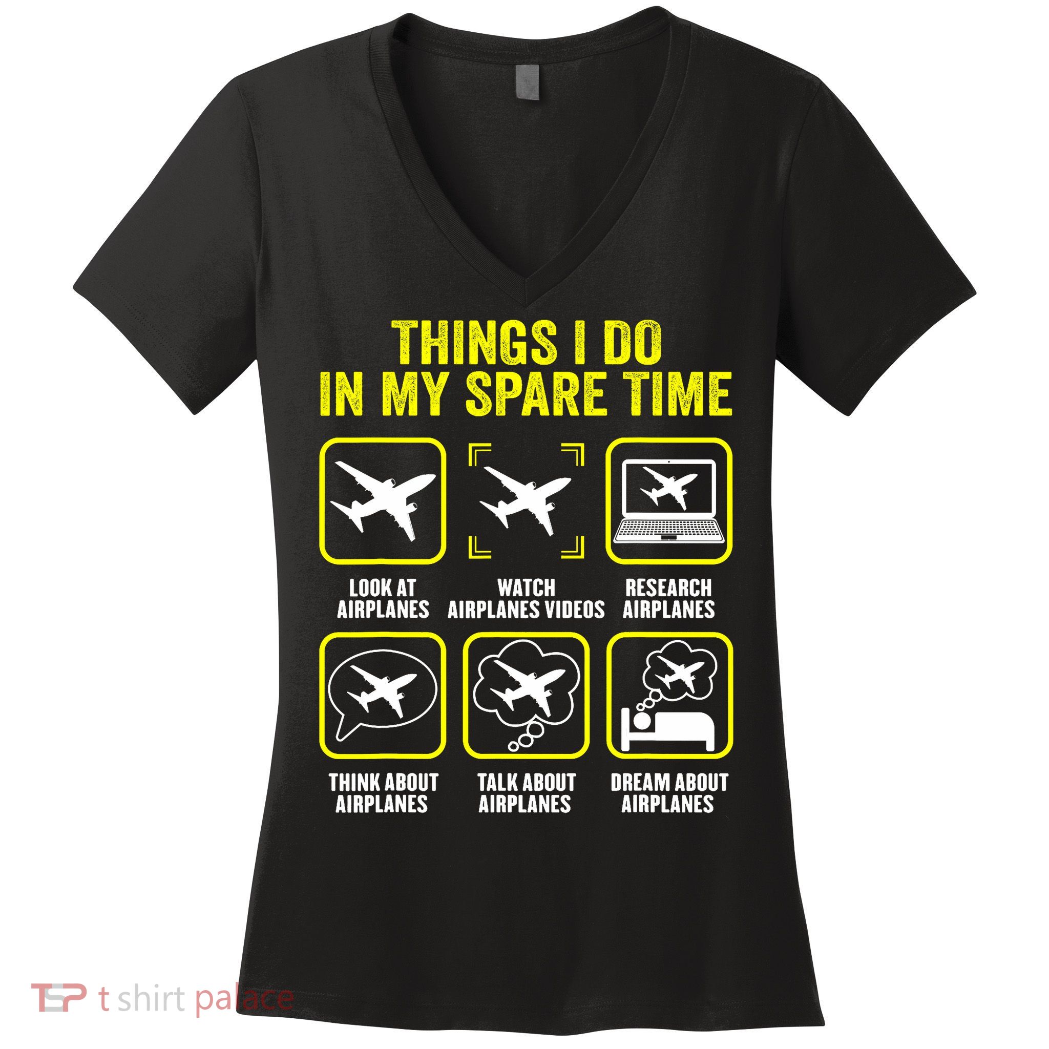 Things I Do In My Spare Time Airplanes Aviation Pilot Women's V-Neck T-Shirt