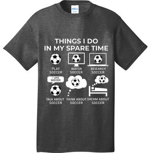 Things I Do In My Spare Time Soccer T-Shirt