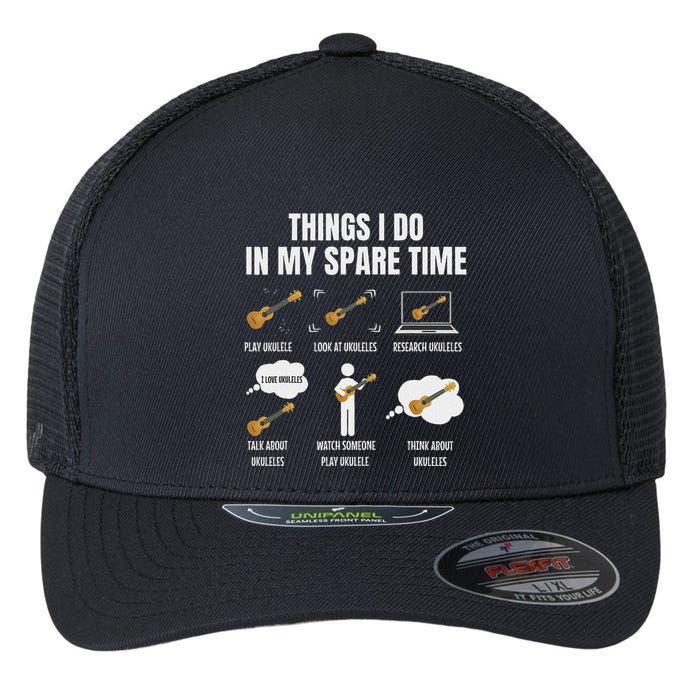 Things I Do In My Spare Time Ukulele Player Flexfit Unipanel Trucker Cap