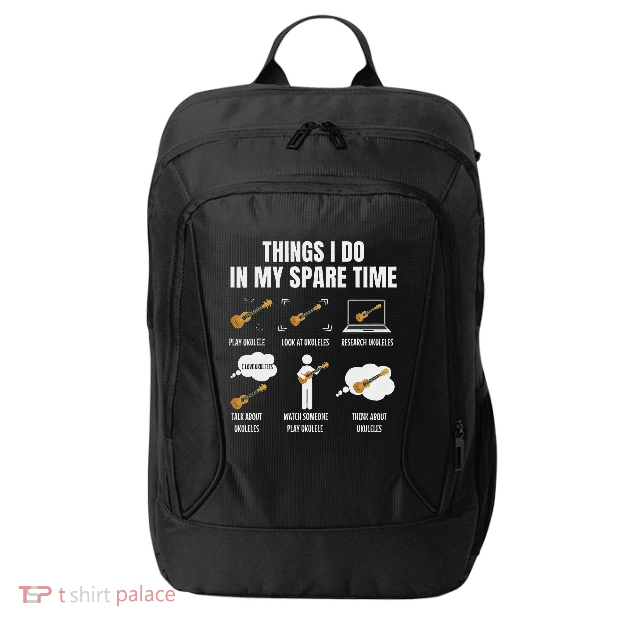 Things I Do In My Spare Time Ukulele Player City Backpack