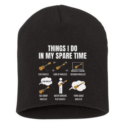 Things I Do In My Spare Time Ukulele Player Short Acrylic Beanie