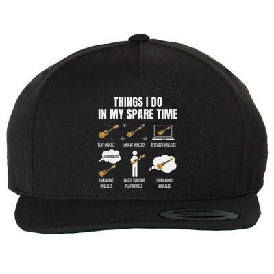 Things I Do In My Spare Time Ukulele Player Wool Snapback Cap