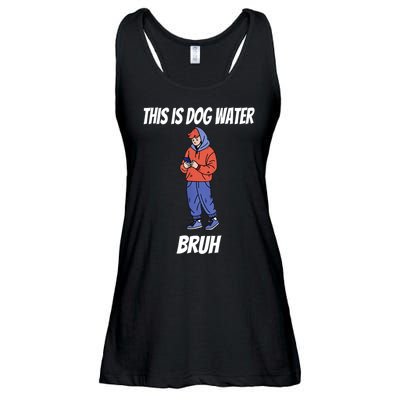 This Is Dog Water Bruh You Doing Too Much Ladies Essential Flowy Tank