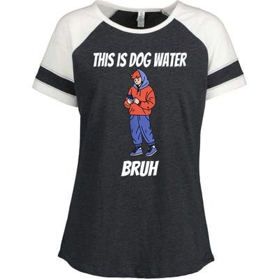 This Is Dog Water Bruh You Doing Too Much Enza Ladies Jersey Colorblock Tee