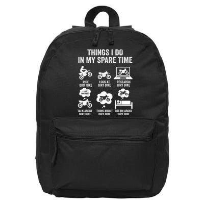 Things I Do In My Spare Time Funny Dirt Bike Motocross Biker 16 in Basic Backpack