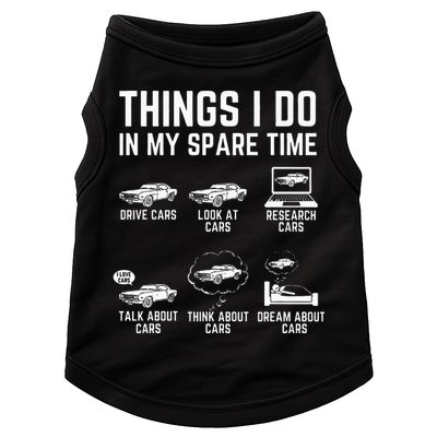 Things I Do In My Spare Time Funny Car Guy Car Enthusiast Doggie Tank