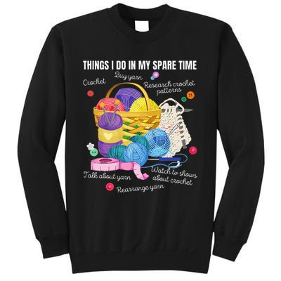 Things I Do In My Spare Time Crochet Lovers Arts And Crafts Sweatshirt