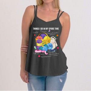 Things I Do In My Spare Time Crochet Lovers Arts And Crafts Women's Strappy Tank