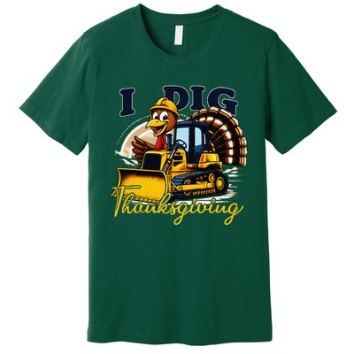 Turkey I Dig Thanksgiving Bulldozer Little Thanksgiving Premium T-Shirt