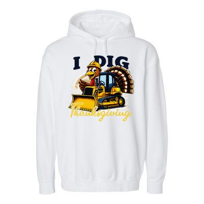 Turkey I Dig Thanksgiving Bulldozer Little Thanksgiving Garment-Dyed Fleece Hoodie