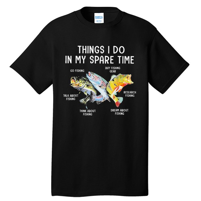 Things I Do In My Spare Time Funny Fishing Tall T-Shirt