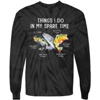 Things I Do In My Spare Time Funny Fishing Tie-Dye Long Sleeve Shirt