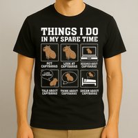 Things I Do In My Spare Time Capybara Funny Capybaras Rodent  T-Shirt