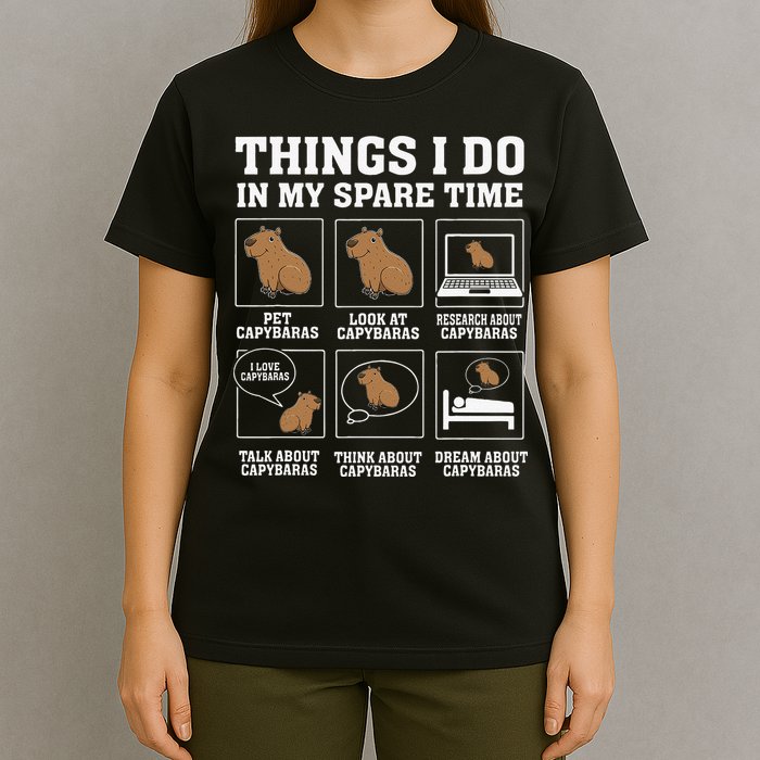 Things I Do In My Spare Time Capybara Funny Capybaras Rodent  T-Shirt