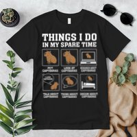 Things I Do In My Spare Time Capybara Funny Capybaras Rodent  Premium T-Shirt