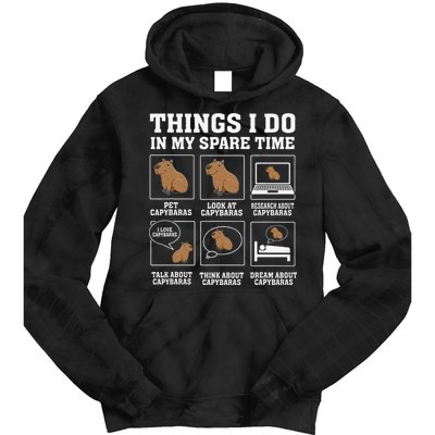 Things I Do In My Spare Time Capybara Funny Capybaras Rodent  Tie Dye Hoodie